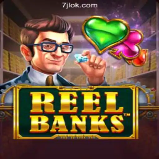 ReelBanks: The Thrilling Slot Experience at 7JL.COM Online Casino Philippines