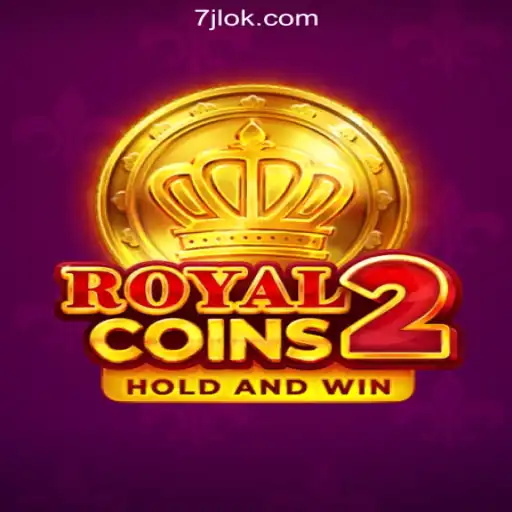 Dive into the Exciting World of RoyalCoins2 at 7JL.COM Online Casino Philippines