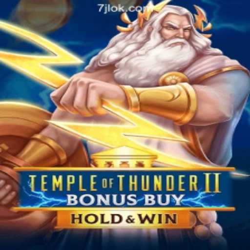 Experience the Thrills of TempleofThunderIIBonusBuy at 7JL.COM Online Casino Philippines