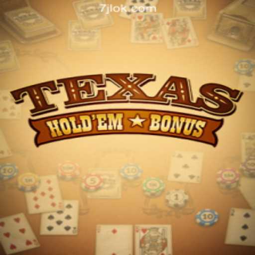 Texas Hold'em Bonus at 7JL.COM Online Casino Philippines: Dive into the Exciting World of Poker